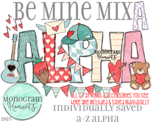 Load image into Gallery viewer, Be Mine Mix Alpha