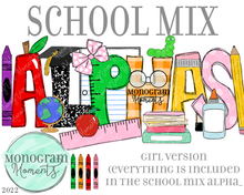 Load image into Gallery viewer, School Mix Alpha