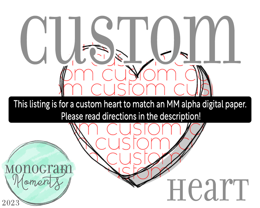 Custom Heart