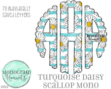 Load image into Gallery viewer, Turquoise Daisy Scallop Mono