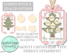 Load image into Gallery viewer, Dainty Christmas Tree Family Ornament - Blanks Design
