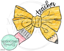 Load image into Gallery viewer, Bow Pencil - Teacher
