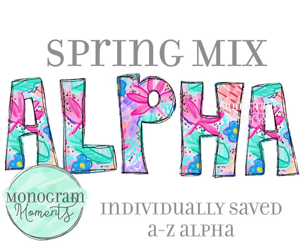 Spring Mix Alpha – Monogram Moments