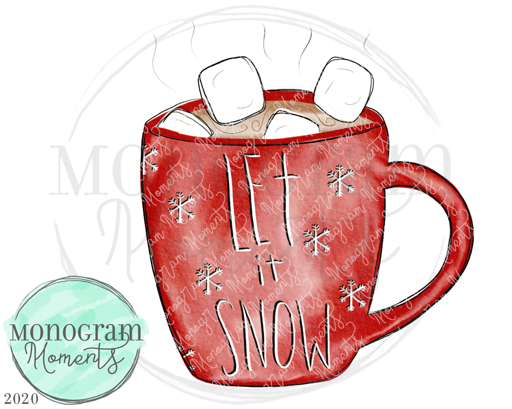 Hot Cocoa Let it Snow
