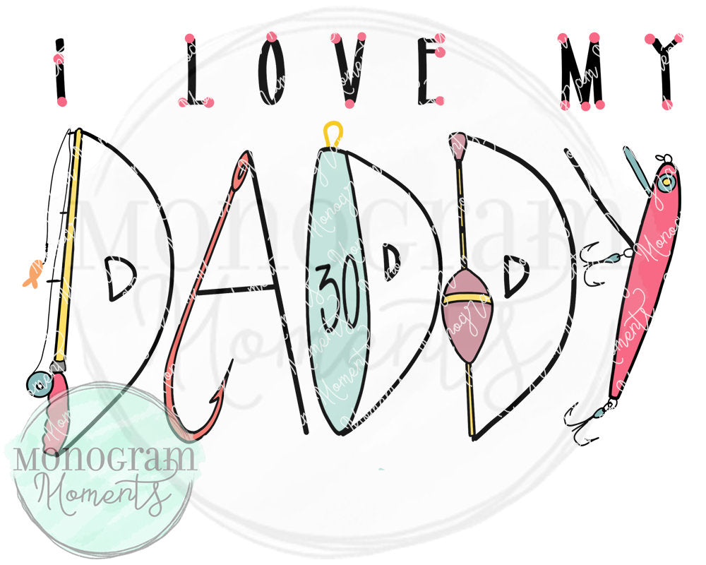 Girl's Fishing Set-I Love Daddy
